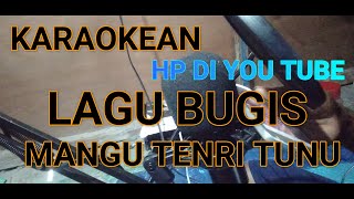Download lagu KARAOKEAN DI YOU TUBE PAKE HP LAGU BUGIS MANGU TENRI TUNU#SAMSUBONEGITARMUSIKOFFICAL# mp3