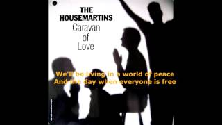THE HOUSEMARTINS-CARAVAN OF LOVE