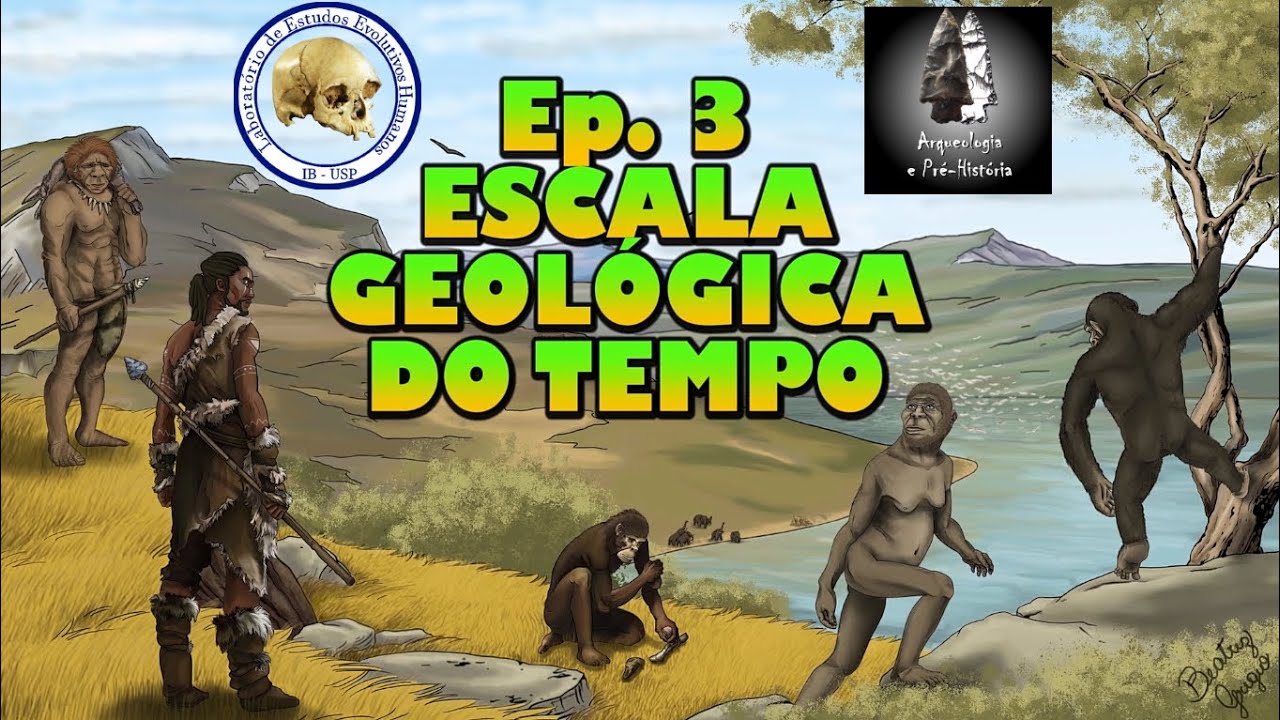 Escala geológica do tempo | Série Evolução Humana | Ep. 03