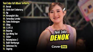 Download lagu Yeni Inka - Denok Full Album | Lagu Jawa Dangdut Koplo Terpopuler 2026 mp3