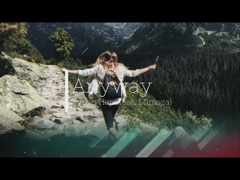 Tyron Hapi - Anyway (feat. Mimoza)