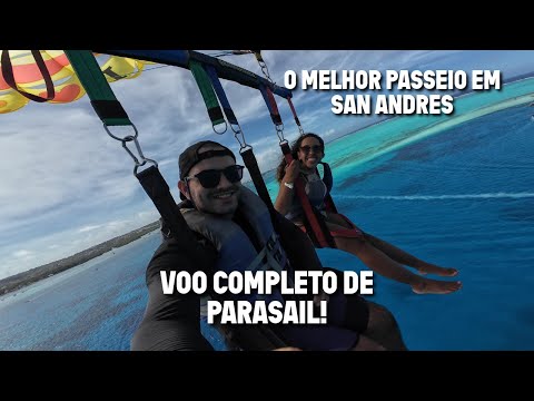 Como é voar de Parasail em San Andrés? [SEM CORTES] | O melhor passeio? Caribe Colombiano