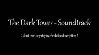The Dark Tower Soundtrack - Trailer Theme Song (1 Hour)