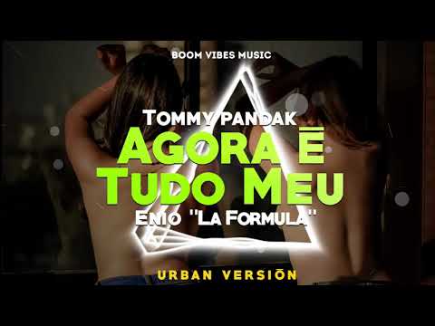 Agora é tudo meu (Cover en Español) por Tommy Pandak, Enio "La Formula"