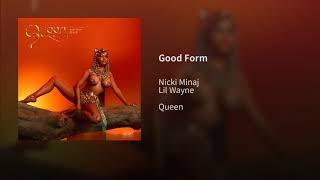 Nicki Minaj - Good Form (Remix) Feat. Lil Wayne
