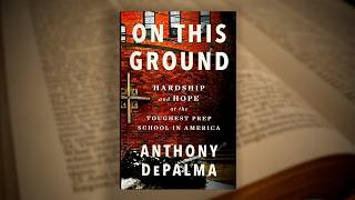Book Lust with Nancy Pearl: Author Anthony DePalma on a school that refused to die