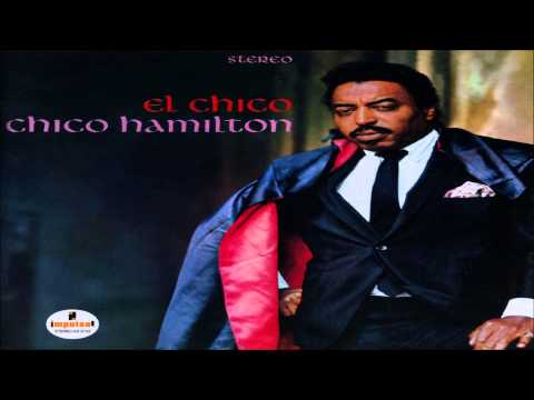 Chico Hamilton - Conquistadores (The Conquerors)