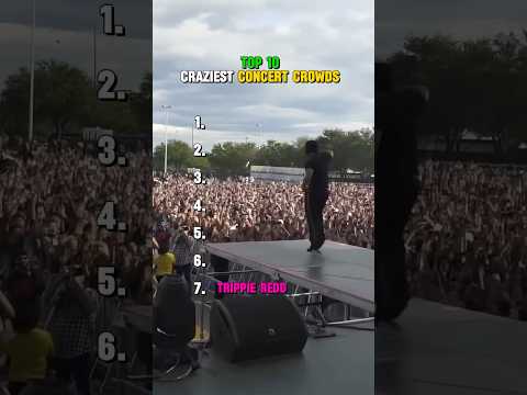 TOP 7 CRAZIEST CONCERT CROWDS #concert #crowds #stage #rap #rappers #xxtentacion #raptok #raptent