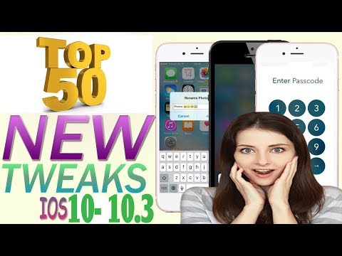 Top 50 New iOS 10- 10.3 Jailbreak tweaks|| Top 50 Free Tweaks2018