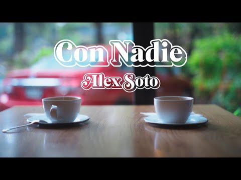 Con Nadie - Alex Soto
