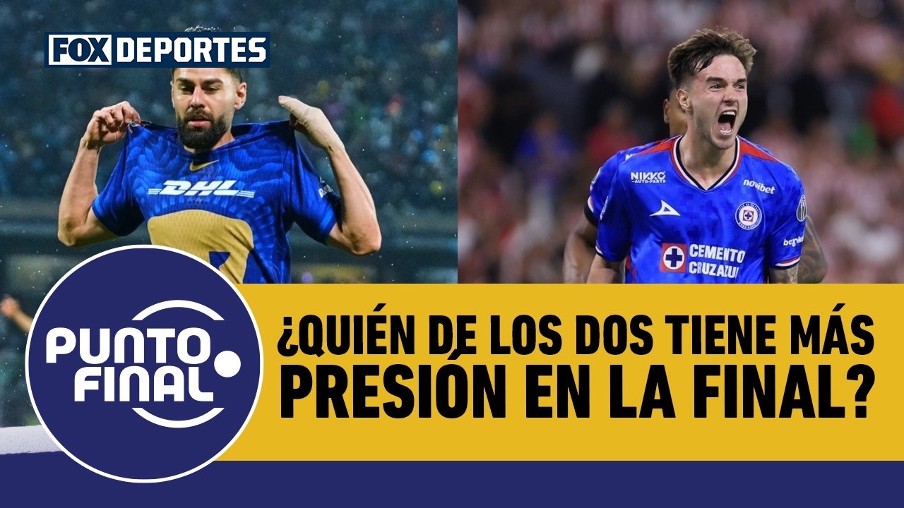 🔥 PUMAS VS CRUZ AZUL | ¿Quién de los dos tiene más presión en la final de Liga MX? | Punto Final