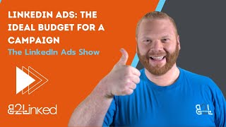 Download the video "LinkedIn Ads: The Ideal Budget for a Campaign"
