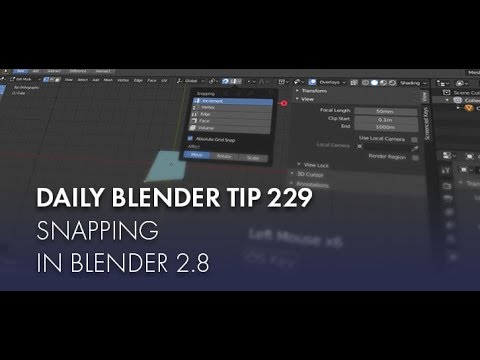 Daily Blender Tip 229 - Snapping (Blender 2.8)
