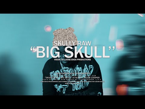 Skully Raw - Big Skull (Official Music Video) #saycheese