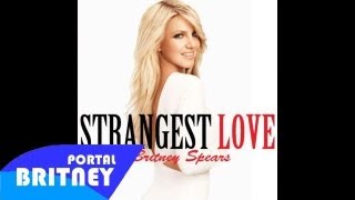 Britney Spears - Strangest Love (Official Music)