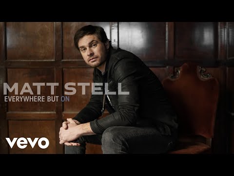 Matt Stell - Everywhere But On (Audio)