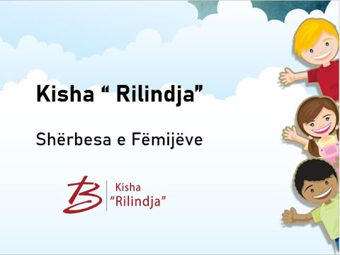 Sherbesa Online, 29 Mars 2020 - Sherbesa e femijeve - Kisha Rilindja