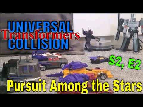 Transformers Stop Motion: Universal Collision, S2 E2 - Pursuit Among the Stars