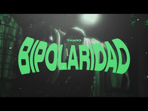 THARO X ASDAY - BIPOLARIDAD (Video Oficial)