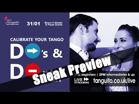 TANGO: DOS AND DONTS OF TANGO, PART 2 - SNEAK PEEK (31.01) @Tanguitoacademy @PDuarteTango