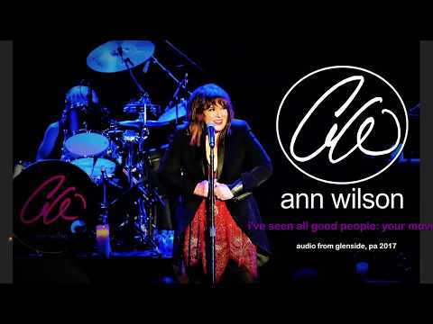 Ann Wilson - I've Seen All Good People / Your Move (Live)