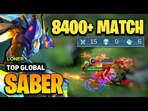 PERFECT SABER! 8400+ Match  [ Top Global Saber Best Build ] By LONER - Mobile Legends
