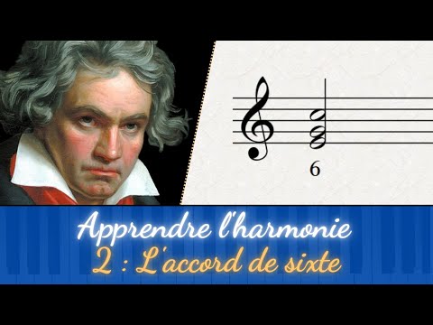 Cours d'harmonie classique : 2 - L'accord de sixte