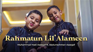Download lagu Muhammad Hadi Assegaf - Rahmatun Lil’Alameen ft. Abdurrachman Assegaf mp3