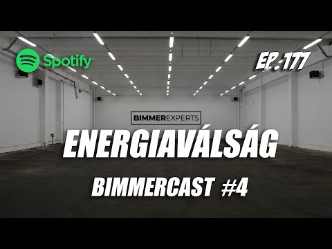 Bimmer Experts, Ep.177 - Bimmercast #4  Energiaválság, e autózás, vajon túléli a ,,műhely"?