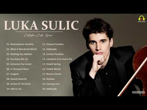 LUKA SULIC. Greatest Hits Full Album - Best Songs of LUKA SULIC. 2021 - Most Cello Music 2021