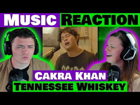 CAKRA KHAN Sings TENNESSEE WHISKEY Reaction 🎵🎙️