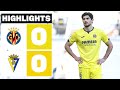VILLARREAL CF 0 - 0 CÁDIZ CF | HIGHLIGHTS LALIGA EA SPORTS