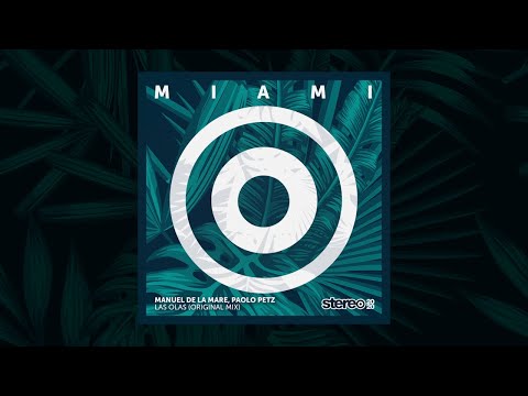 Paolo Petz, Manuel De La Mare - Las Olas