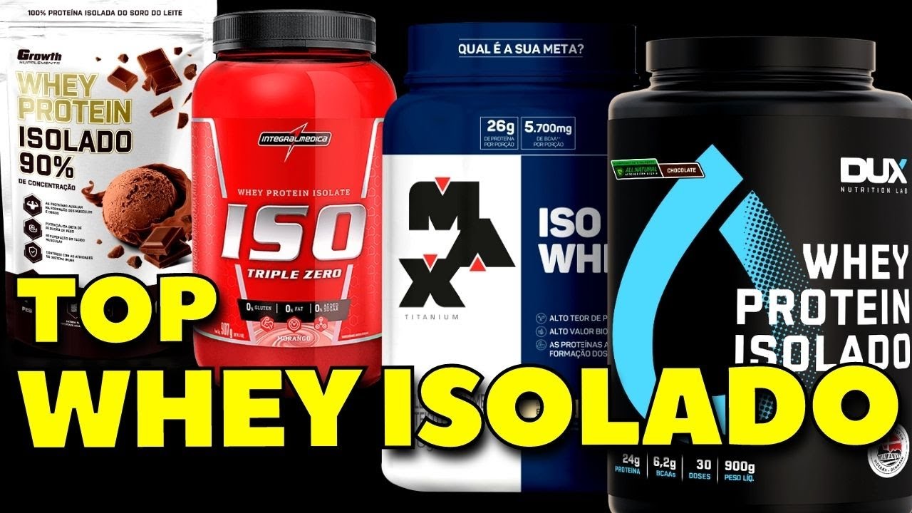 Whey protein isolado Top 10 2022 - qual o melhor marca do brasil 