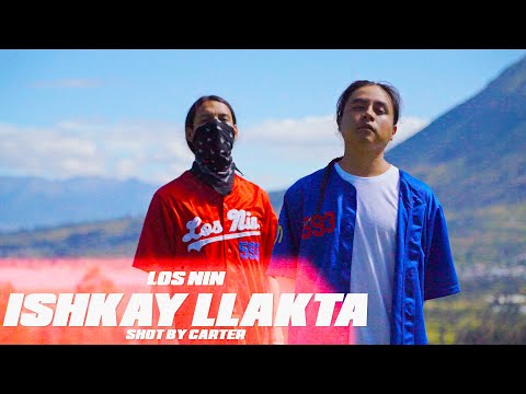 LOS NIN - Ishkay Llakta (Video Oficial)