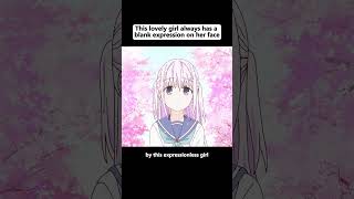 This lovely girl always has a blank expression on her face #animeweeb #animeaddicts #anime#fyp