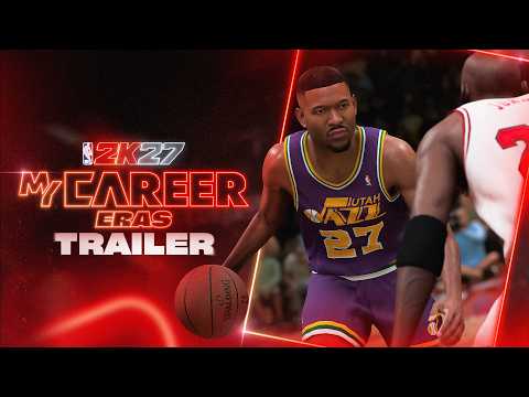 NBA 2K27 | MyCAREER Eras Trailer