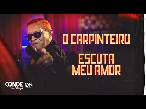 POUT POURRI: O CARPINTEIRO / ESCUTA MEU AMOR