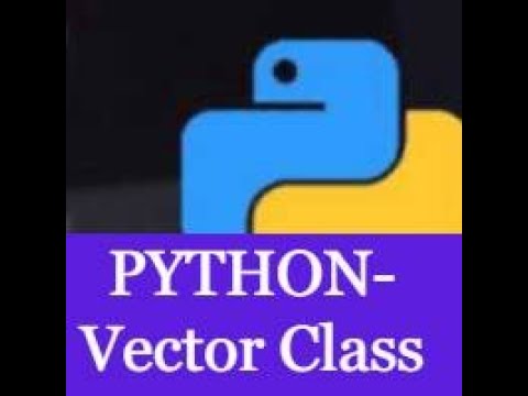 Python Building A Math Vector Class Oop