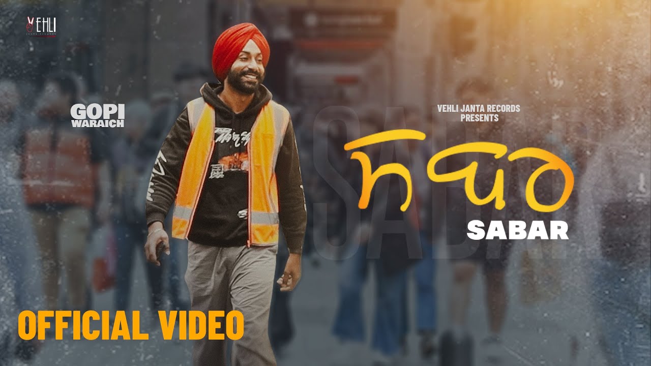 Sabar Lyrics | Gopi Waraich