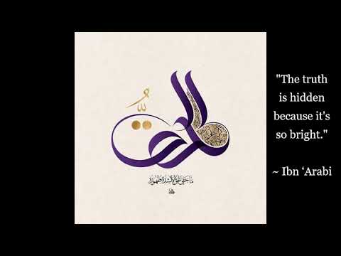 Ibn 'Arabi/Balyani  -  "Know Yourself"  - Selected Excerpts for Meditation - Sufi Mystics