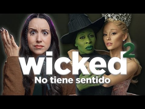 Psicóloga Analiza: ¿Quién es Realmente la Villana? - Wicked 2