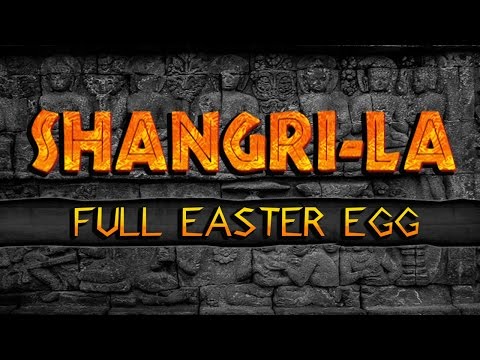 "Shangri-La"  Full Main Easter Egg (Quick Guide/Speed Tutorial) & Visual Guide
