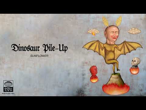 Dinosaur Pile-Up - Sunflower (Official Audio)