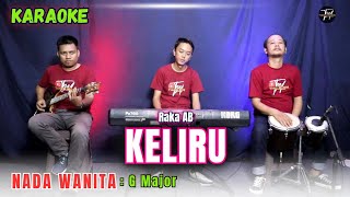Download lagu KELIRU KARAOKE ( NADA WANITA ) mp3