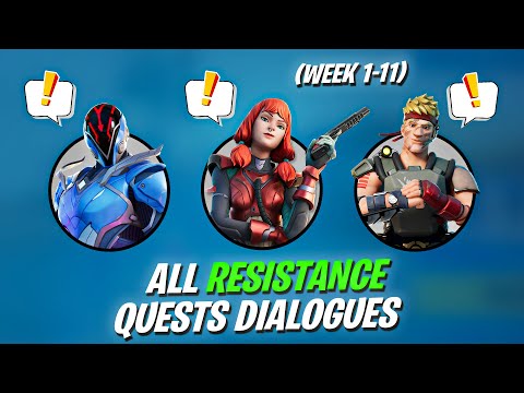 All Resistance Quests Dialogue in Fortnite Chapter 3 Season 2 (Week 1 - 11)