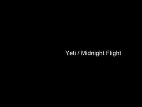 Midnight Flight - Yeti