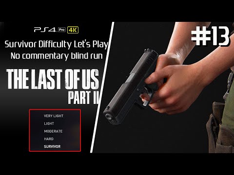 The Last of Us 2 Let's Play Survivor Difficulty (#13) No Commentary [4K]