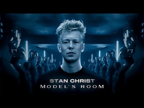 STAN CHRIST - MODEL'S ROOM - Episode 2 (S1)