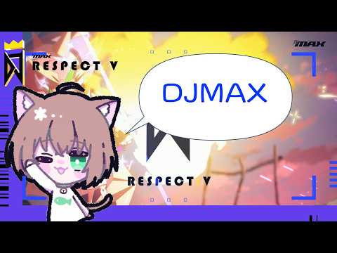 【DJMAX RESPECT V】[参加型] 052 DPCやって～残りは適当にやりたい
